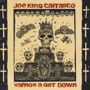 Joe King Carrasco - Vamos A Get Down - CD