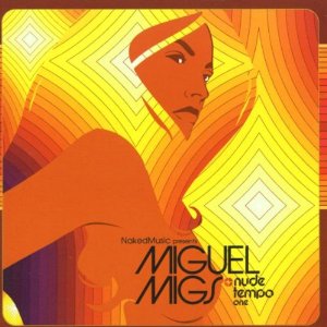 Miguel Migs - Nude Tempo 1 - CD