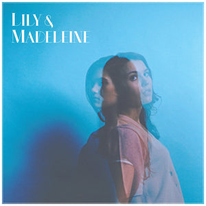 Lily & Madeleine - Lily & Madeleine - CD