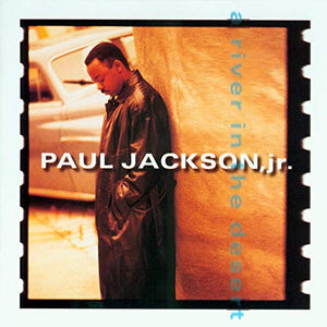 Paul Jackson Jr - River In The Desert (mod) - CD