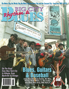 Big City Rhythm & Blues - June / July 2007 - Magazine