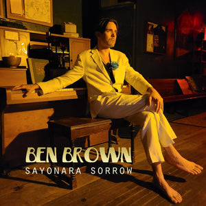 Ben Brown - Sayonara Sorrow