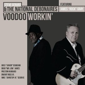 Steve / National Debonaires Gerard - Voodoo Workin' - CD