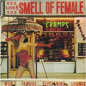 Cramps - Smell Of Female - Vinyl
