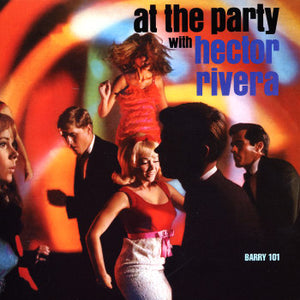 Hector Rivera - At The Party...plus - CD
