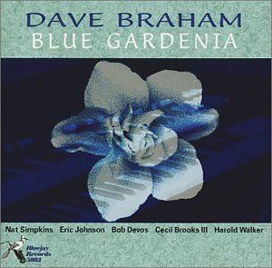 Dave Braham - Blue Gardenia - CD
