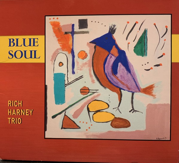Rich Harney Trio - Blue Soul