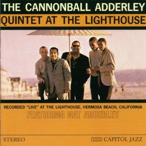 Cannonball Adderley - At The Lighthouse - CD
