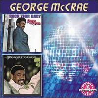 George Mccrae - George Mccrae: Rock Your Baby - CD