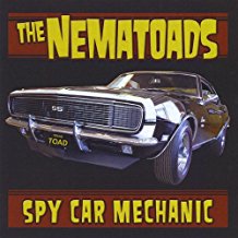 Nematoads - Spy Car Mechanic - CD