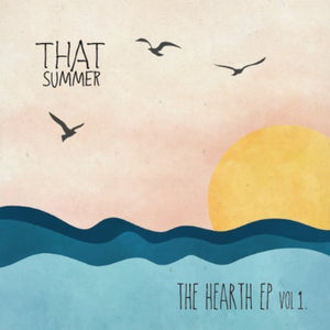 That Summer - Hearth Ep 1 (ep) - CD