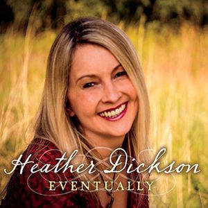 Heather Dickson - Eventually - CD