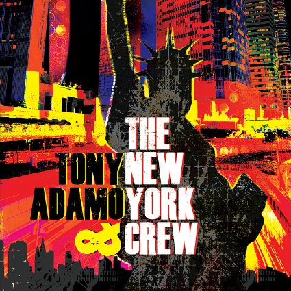 Tony Adamo - Tony Adamo & The New York Crew - CD
