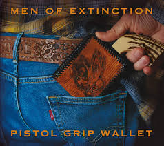 Men Of Extinction - Pistol Grip Wallet - CD