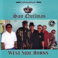 West Side Horns - San Quilmas - CD