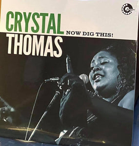 Crystal Thomas - Now Dig This! - Vinyl