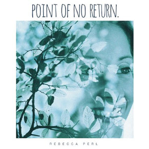 Rebecca Perl - Point Of No Return - CD