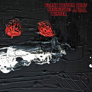 Glass Bottom Boat - Definitive- A Year In Nebula: Winter - Vinyl