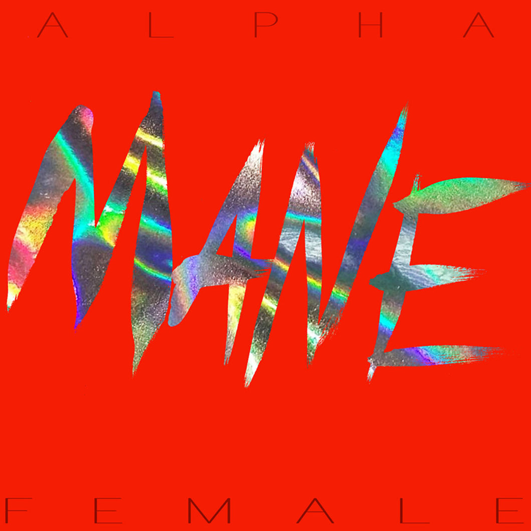 Mane - Alpha Female - Vinyl