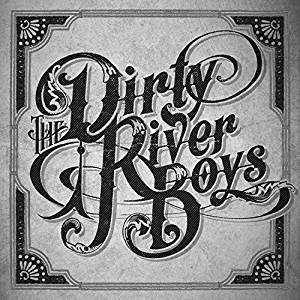 Dirty River Boys - Dirty River Boys - CD