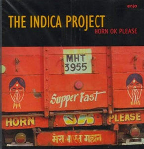 Indica Project - Horn Ok Please - CD