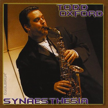 Todd Oxford - Synaesthesia - CD