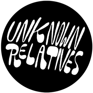 Unknown Relatives - Unknown Relatives - Vinyl