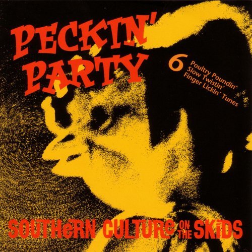 Southern Culture On The Skids - Peckinparty - CD