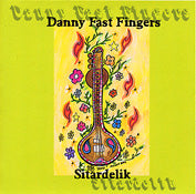 Danny Fast Fingers - Sitardelik - CD