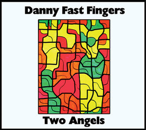 Danny Fast Fingers - Two Angels - CD