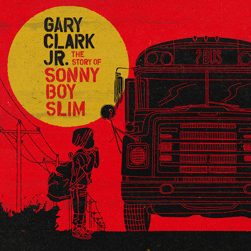 Gary Clark Jr. - Story Of Sonny Boy Slim