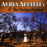 Akina / Vintage Playboys Adderley - Akina Adderley And The Vintage Playboys - CD
