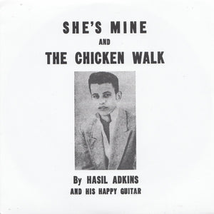 Hasil Adkins - She's Mine / Chicken Walk (45)