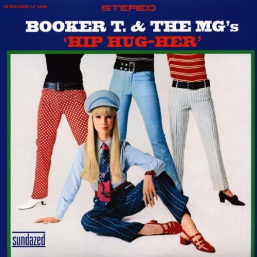 Booker T & the MGs -  Hip Hug-Her