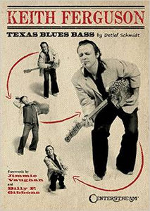 Keith / Schmidt Ferguson - Keith Ferguson; Texas Blues Bass - Book