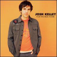 Josh Kelley - For The Ride Home (bonus Cd) - CD