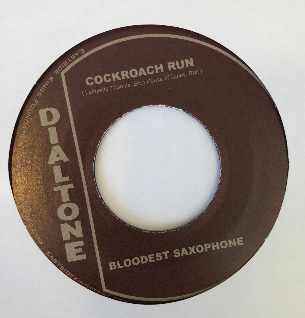 Bloodest Saxophone - Cockroach Run / Porkchop Chick