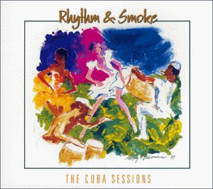 Various Artists - Rhythm & Smoke; The Cuba Sessions - CD