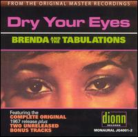 Brenda & Tabulations - Dry Your Eyes - CD