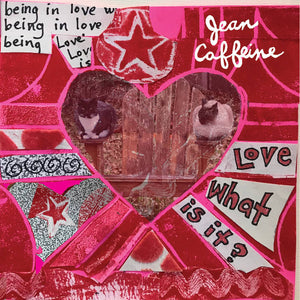 Jean Caffeine - Love What Is It? - CD