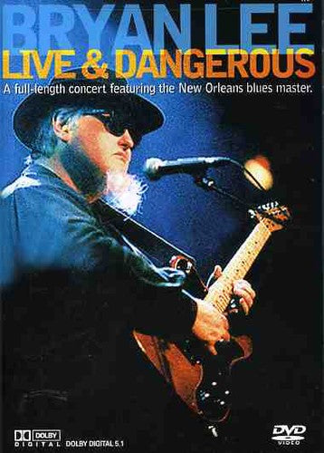 Bryan Lee - Live & Dangerous - DVD