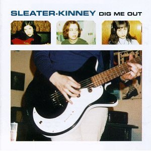 Sleater-kinney - Dig Me Out - CD