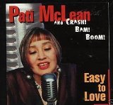 Pati / Crash! Bam! Boom! Mclean - Easy To Love - CD