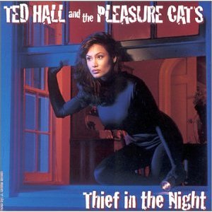 Ted / Pleasure Cats Hall - Thief In The Night - CD