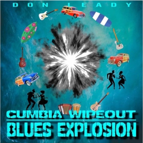 Don Leady - Cumbia Wipeout Blues Explosion