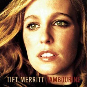 Tift Merritt - Tambourine - CD