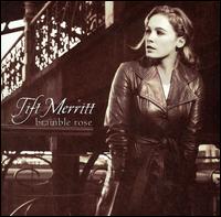 Tift Merritt - Bramble Rose - CD