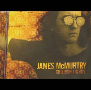 James Mcmurtry - Childish Things - Vinyl