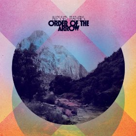Blessed Feathers - Order Of The Arrow - Vinyl