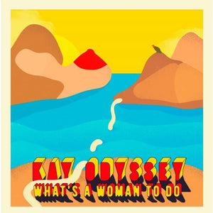 Kay Odyssey - What's A Woman To Do - Vinyl